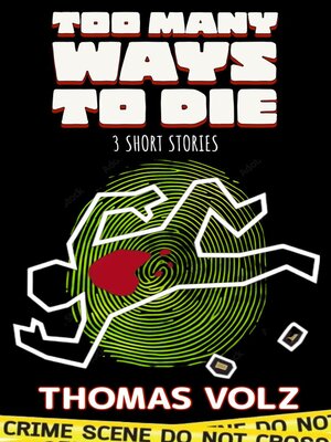 cover image of Too Many Ways to Die